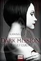 DARK MISSION - Fegefeuer: Roman (German Edition)