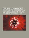Fra DR P3 playlistnyt: Fallulah, Oh Land, Titiyo, Morten Breum, Amerie, Nabiha, I Got You On Tape, Florence And The Machine, Electric Lady Lab (Danish Edition)