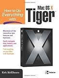 How to do everything with Mac OS X Tiger