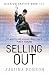 Selling Out: Quantum Gravity Book Two: Quantum Gravity Bk. 2 (Gollancz S.F.)
