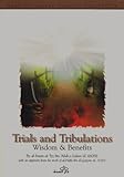 Trials & tribulations : wisdom & benefits