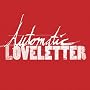 Automatic Loveletter - EP