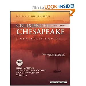 Cruising the Chesapeake: A Gunkholer's Guide by William Shellenberger