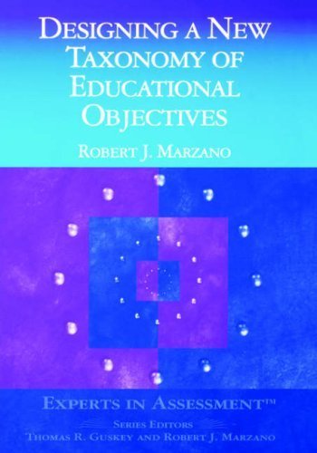 Designing a New Taxonomy of Educational Objectives (Experts In Assessment Series) by Robert J. Marzano (2000-07-06)