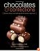 Chocolates and Confections: Formula, Theory, and Technique for the Artisan Confectioner