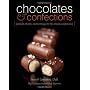 Chocolates and Confections: Formula, Theory, and T&hellip by Peter Greweling