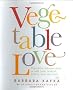 Vegetable Love: A Book for Cooks
