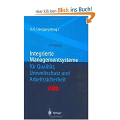 Integrierte Managementsysteme f�r Qualit�t, Umweltschutz und Arbeitssicherheit