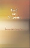 Paul and Virginia: With A Memoir of the Author