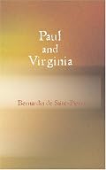 Paul and Virginia: With A Memoir of the Author