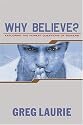 Why Believe?
