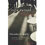 Cafe Europa: Life After Communism
