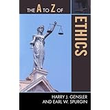 the a to z of ethics the a to z guide series