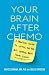image and picture of Your Brain after Chemo