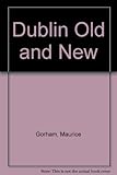 Dublin old and new