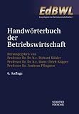 Handw&ouml;rterbuch der Betriebswirtschaft (HWB) 1