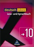 deutsch.ideen SI: deutsch.ideen 10 - Lese- und Sprachbuch - Sekundarstufe 1 - Allgemeine Ausgabe - Ulla Ewald-Spiller, Martina Geiger, G&uuml;nter Graf, Ulla Ewald- Spiller