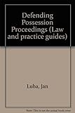 Defending possession proceedings