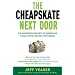 The Cheapskate Next Door: The Surprising Secrets of Americans Living Happily Below Their Means