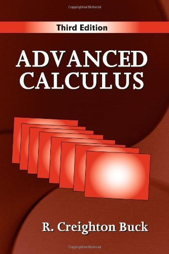 Advanced Calculus, Third Edition 3rd edition by R. Creighton Buck (2003) Hardcover