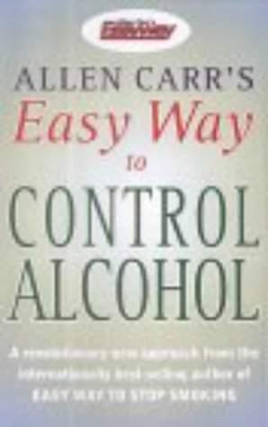 Allen Carr's Easy Way to Control Alcohol Paperback - December 1, 2002