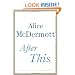 After This: A Novel