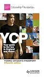 YCP : your guide to the law in England and Wales : young citizen's passport