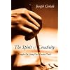 The Spirit of Creativity: Thoughts On Living One's Creative Truth