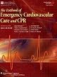 The Textbook of Emergency Cardiovascular Care and CPR