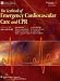 The Textbook of Emergency Cardiovascular Care and CPR