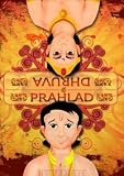 Dhruva & Prahlad
