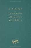 Les religions africaines au Brésil