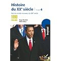 Initial - Histoire du XXe si�cle tome 4 : Des ann�es 1990 � nos jours, vers le monde nouveau du XXIe