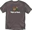 WIFE IS GOOD SHIRTS - WIFE IS GOOD HUNTING T-SHIRT - OFFICIAL WIFE IS GOOD T-SHIRTS