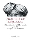 Prophets of rebellion