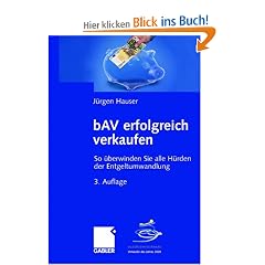 bAV erfolgreich verkaufen: So �berwinden Sie alle H�rden der Entgeltumwandlung