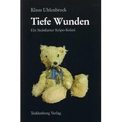 Tiefe Wunden. Ein Steinfurter Kripo-Krimi