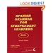 Spanish Grammar for Independent Learners