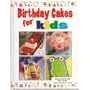 Birthday Cakes for Kids