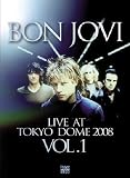 Bon Jovi - Tokyo Dome Volume 1 (2008)