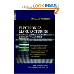 Electronics Manufacturing: with Lead-Free, Halogen-Free, and Conductive-Adhesive Materials: With Lead-free, Halogen Free, and Conductive Adhesive Materials (Professional Engineering)