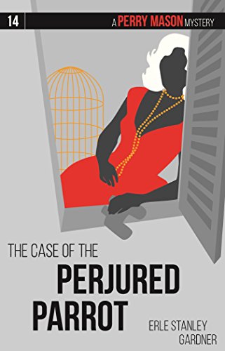 The Case of the Perjured Parrot (Perry Mason Mysteries)