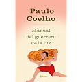 Manual del guerrero de la luz (Biblioteca Paulo Coelho)