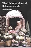 The Lladro Authorized Reference Guide 2006 Edition