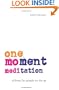 One-Moment Meditation: Stillness for People on the Go