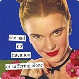 she had no intention of suffering alone Refrigerator Magnet by anne taintor