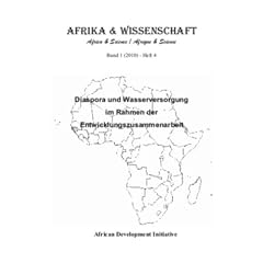 Afrika und Wissenschaft: Diaspora und Wasserversorgung im Rahmen der Entwicklungszusammenarbeit