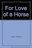 For love of a horse