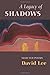 A Legacy of Shadows: Selected Poems