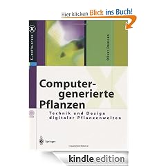 Computergenerierte Pflanzen: Technik und Design digitaler Pflanzenwelten (X.media.press)